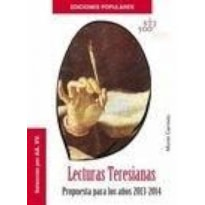 LECTURAS TERESIANAS - PROPUESTRA PARA LOS ANOS 2013-2014