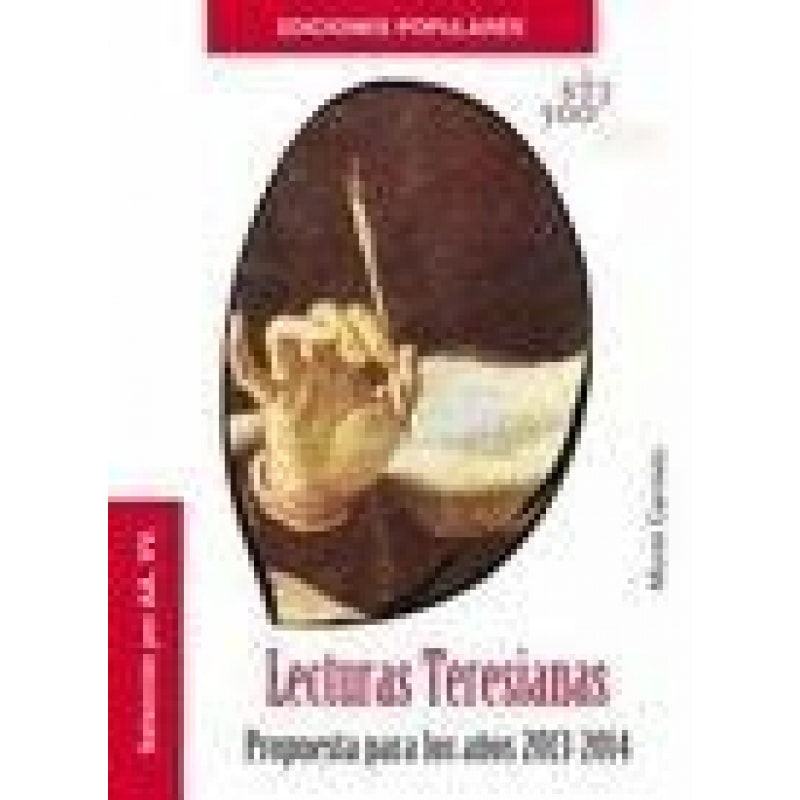 LECTURAS TERESIANAS - PROPUESTRA PARA LOS ANOS 2013-2014