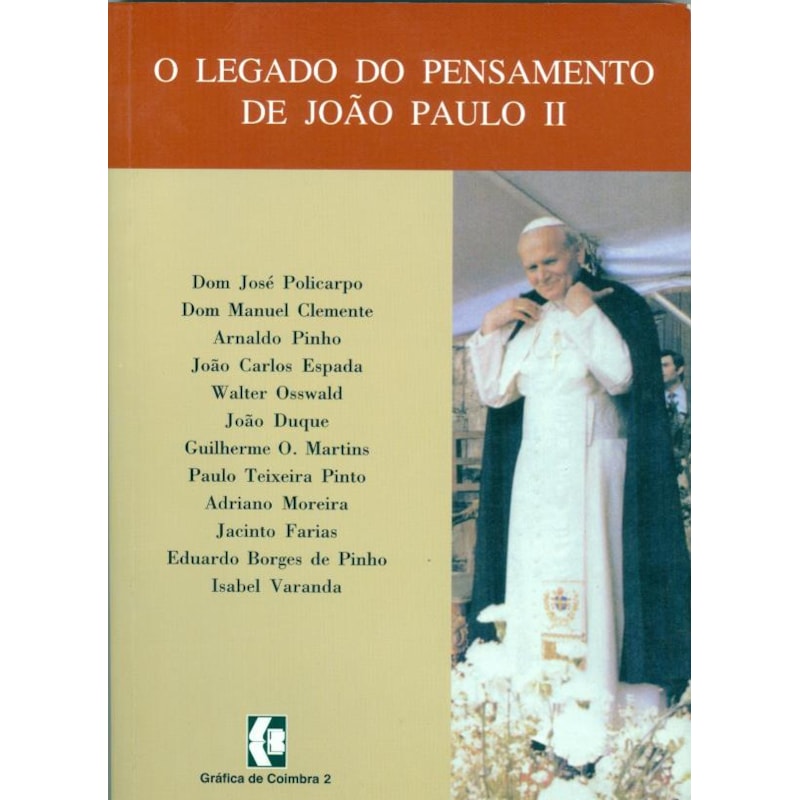 LEGADO DO PENSAMENTO DE JOÃO PAULO II, O