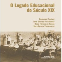 LEGADO EDUCACIONAL DO SÉCULO XIX, O  - 3ª ED