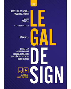 LEGAL DESIGN : TEORIA E PRÁTICA - 1ª ED - 2021