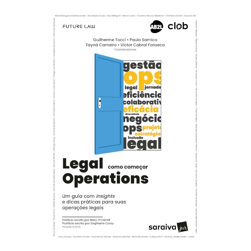 LEGAL OPERATIONS -COMO COMEÇAR -UM GUIA COM INSIGHTS E DICAS PRÁTICAS -1ª EDIÇÃO 2023