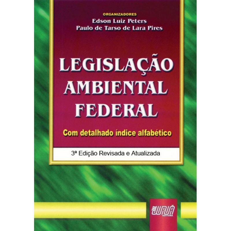 LEGISLAÇÃO AMBIENTAL FEDERAL