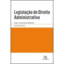 Legislação de direito administrativo: Vol. II - Direito processual administrativo