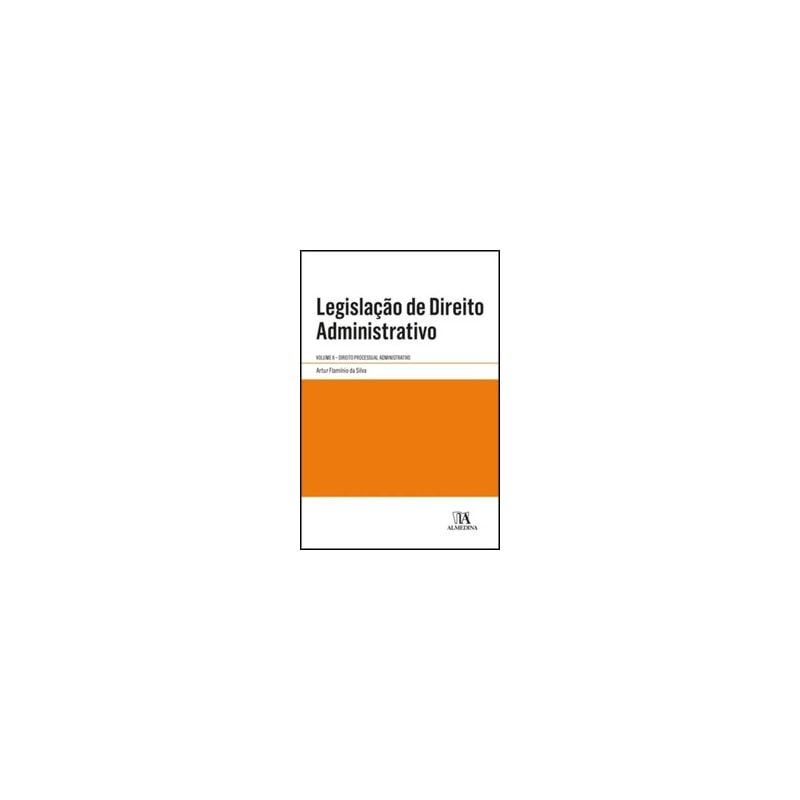 Legislação de direito administrativo: Vol. II - Direito processual administrativo