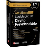 LEGISLAÇÃO DE DIREITO PREVIDENCIÁRIO - COLEÇÃO MAXILETRA