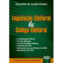 LEGISLAÇÃO ELEITORAL E CÓDIGO ELEITORAL