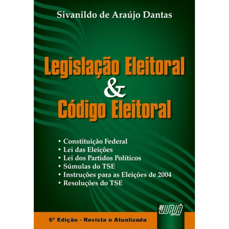 LEGISLAÇÃO ELEITORAL E CÓDIGO ELEITORAL