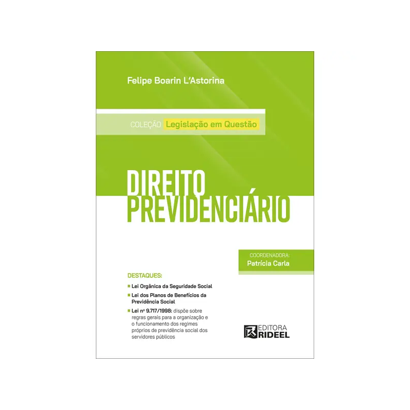 LEGISLAÇÃO EM QUESTÃO: DIREITO PREVIDENCIÁRIO