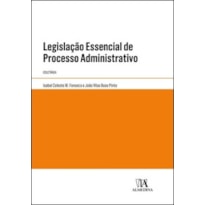Legislação essencial de processo administrativo