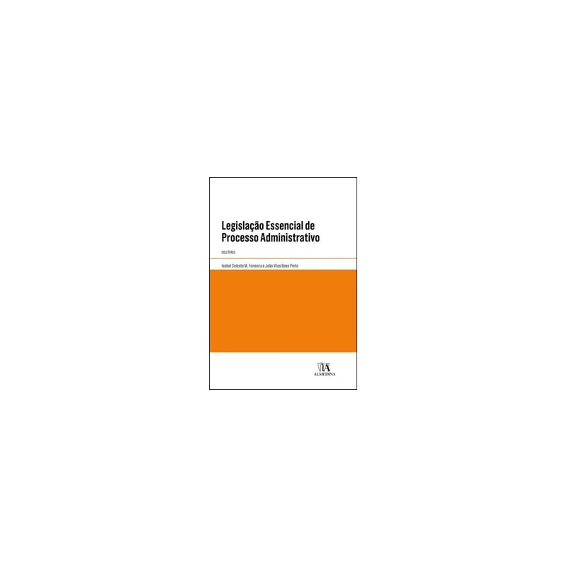 Legislação essencial de processo administrativo