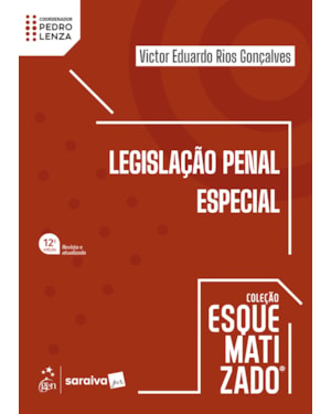 LEGISLAÇÃO PENAL ESPECIAL - COLEÇÃO ESQUEMATIZADO - 12ª EDIÇÃO 2026