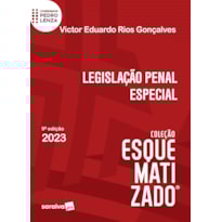 LEGISLAÇÃO PENAL ESPECIAL ESQUEMATIZADO - 9ª EDIÇÃO 2023
