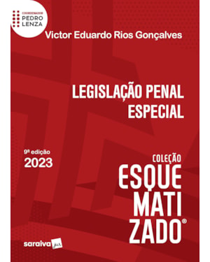 LEGISLAÇÃO PENAL ESPECIAL ESQUEMATIZADO - 9ª EDIÇÃO 2023