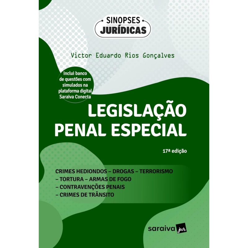 LEGISLAÇÃO PENAL ESPECIAL - TOMO I - COLEÇÃO SINOPSES JURÍDICAS - 17ª EDIÇÃO 2024