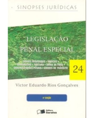 LEGISLACAO PENAL ESPECIAL - VOL. 24 - SINOPSES JURIDICAS - 6