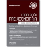LEGISLACAO PREVIDENCIARIA PARA CONCURSOS - 3ª