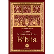 LEGÍTIMA INTERPRETAÇÃO DA BÍBLIA