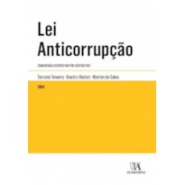 Lei anticorrupção: Comentada dispositivo por dispositivo