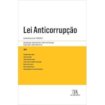 Lei anticorrupção: Comentários à lei 12.846/2013