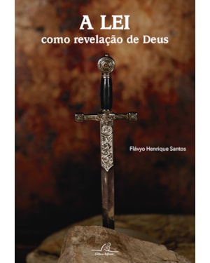 LEI COMO REVELAÇÃO DE DEUS, A