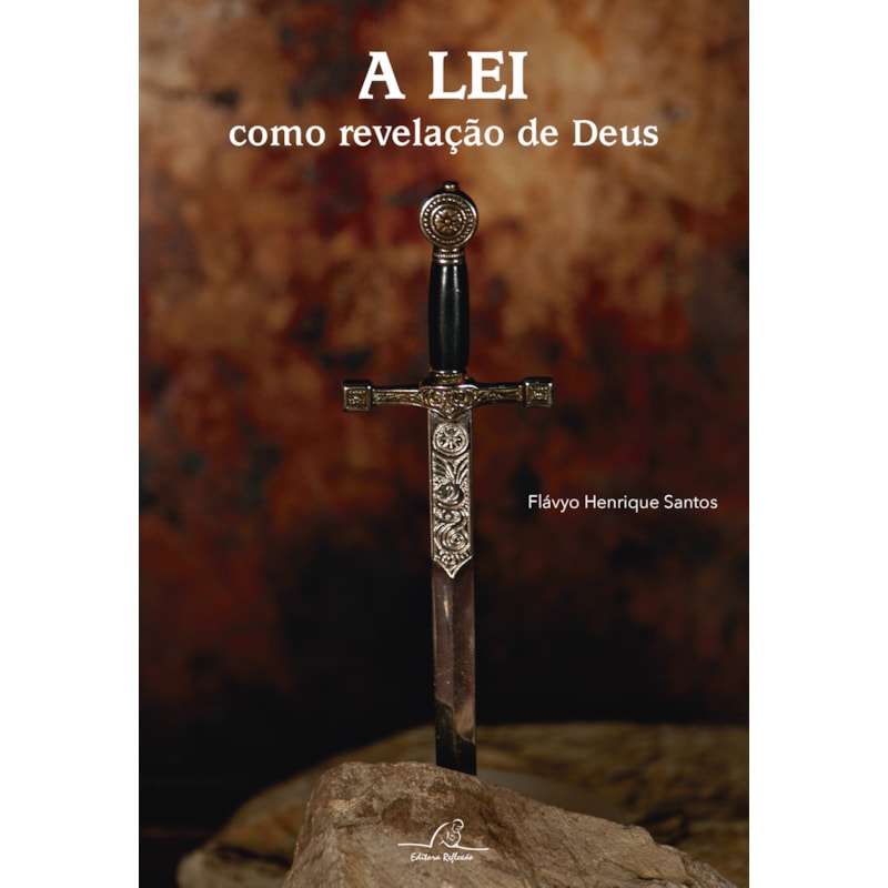 LEI COMO REVELAÇÃO DE DEUS, A