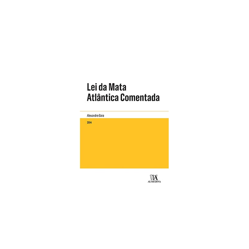 Lei da mata atlântica comentada