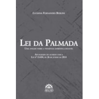 Lei da palmada: uma análise sobre a violência doméstica infantil