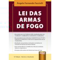 LEI DAS ARMAS DE FOGO