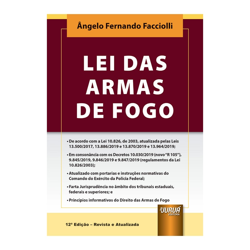 LEI DAS ARMAS DE FOGO