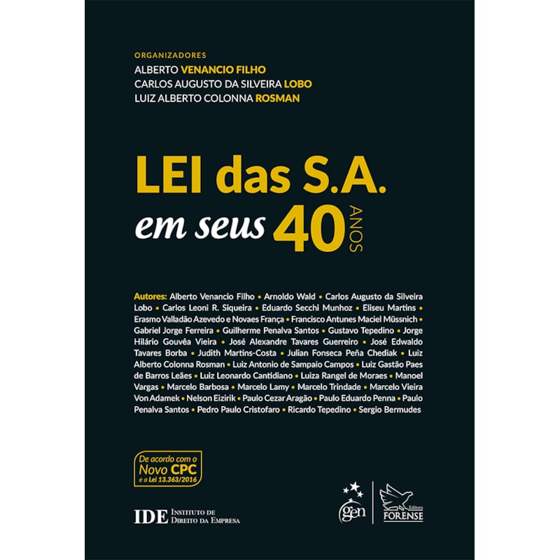 LEI DAS S. A. EM SEUS 40 ANOS - 1ª EDIÇÃO 2017
