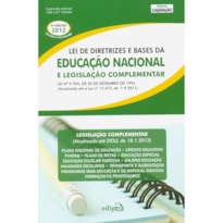 LEI DE DIRETRIZES E BASES DA EDUCACAO NACIONAL E LEGISLACAO COMPLEMENTAR - 5