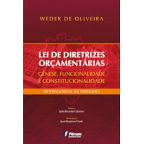 Lei de diretrizes orçamentárias: gênese, funcionalidade e constitucionalidade