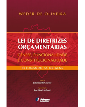 Lei de diretrizes orçamentárias: gênese, funcionalidade e constitucionalidade