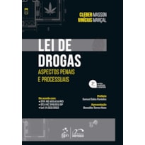 LEI DE DROGAS - ASPECTOS PENAIS E PROCESSUAIS - 3ª EDIÇÃO 2022