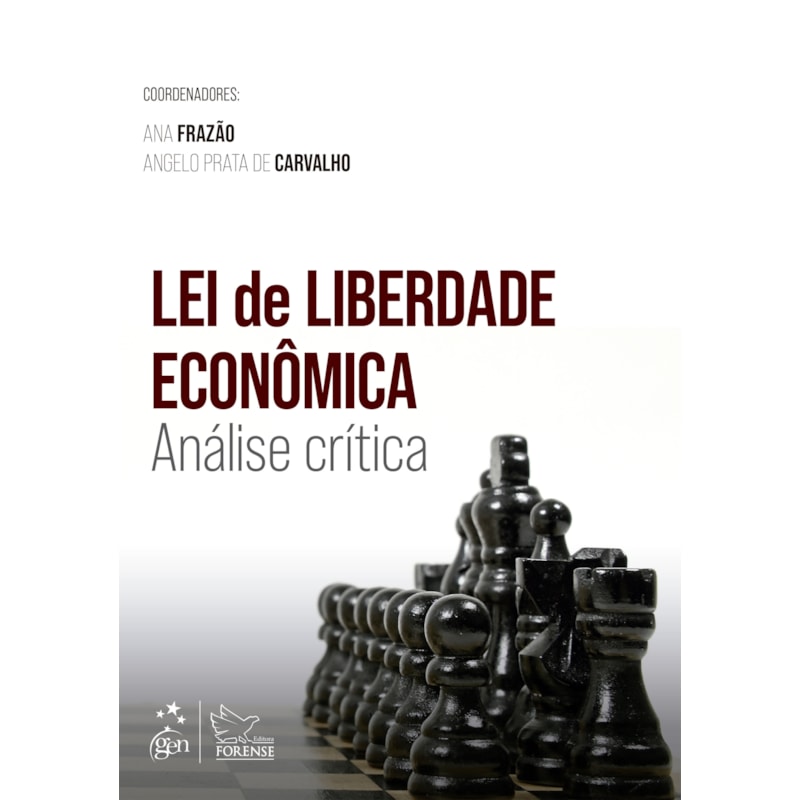 LEI DE LIBERDADE ECONÔMICA - ANÁLISE CRÍTICA - 1ª EDIÇÃO 2023