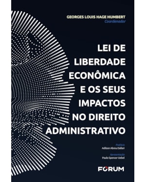Lei de liberdade econômica e seus impactos no direito administrativo