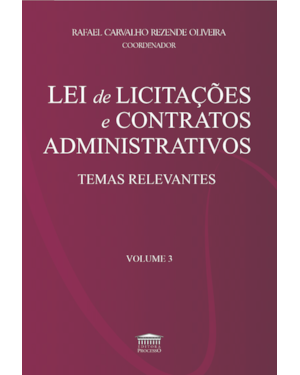 Lei de Licitações e Contratos Administrativos - Temas Relevantes
