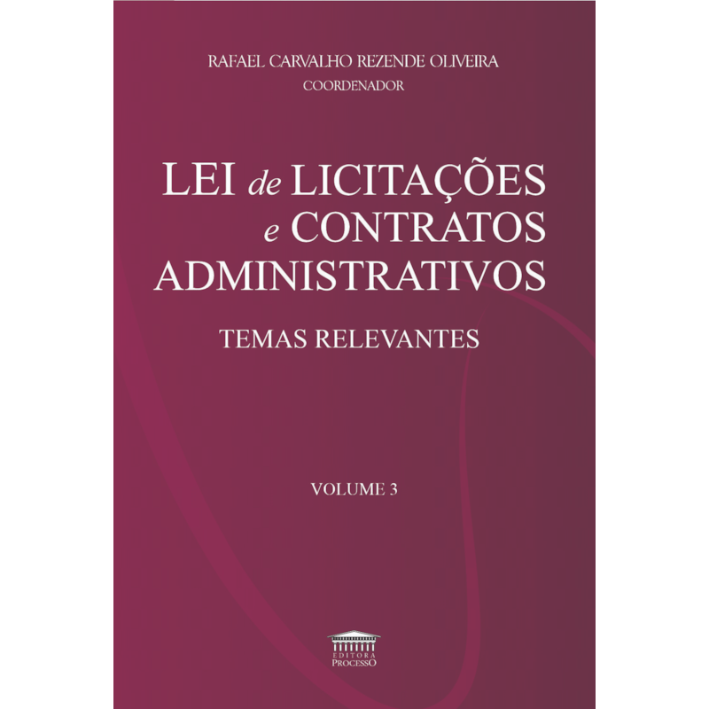 Lei de Licitações e Contratos Administrativos - Temas Relevantes