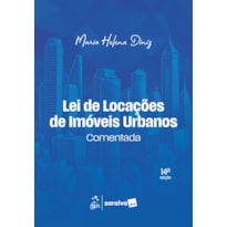 LEI DE LOCAÇÕES DE IMÓVEIS URBANOS COMENTADA - 14ª EDIÇÃO 2026