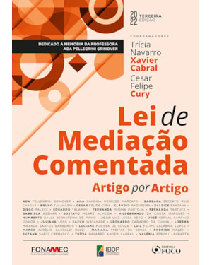 LEI DE MEDIAÇÃO COMENTADA ARTIGO POR ARTIGO - 3ª ED - 2022
