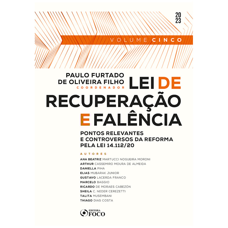LEI DE RECUPERAÇÃO E FALÊNCIA- 1ª ED - 2023 - VOL 5