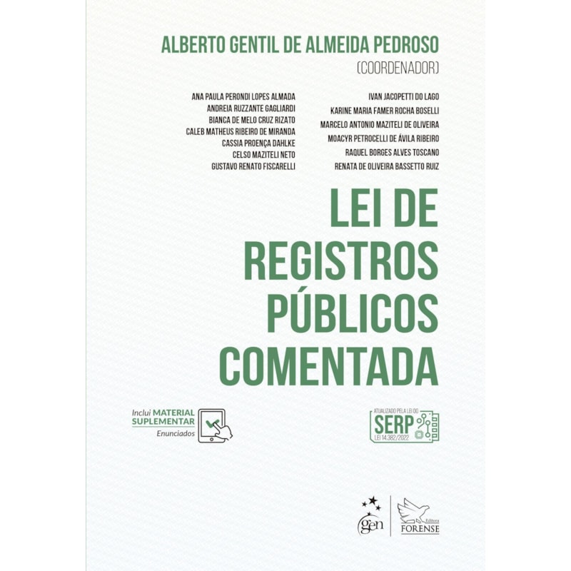 LEI DE REGISTROS PÚBLICOS COMENTADA - 1ª EDIÇÃO 2023