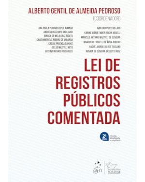 LEI DE REGISTROS PÚBLICOS COMENTADA - 2ª EDIÇÃO 2025