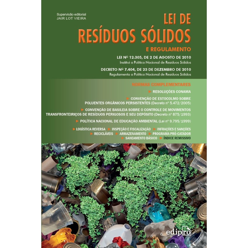 LEI DE RESÍDUOS SÓLIDOS E REGULAMENTO