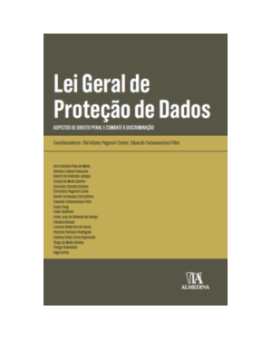 Lei Geral de Proteção de Dados: Aspectos de Direito Penal e combate à discriminação