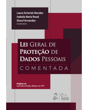 LEI GERAL DE PROTEÇÃO DE DADOS PESSOAIS COMENTADA - 1ª EDIÇÃO 2026
