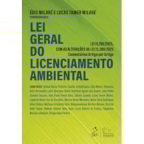 LEI GERAL DO LICENCIAMENTO AMBIENTAL:LEI 15190/2025 COMENTÁRIOS. ART. POR ART. - 1ª ED. 2026