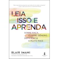 Leia isso e aprenda: sobre raça, classe, gênero, deficiência e muito mais
