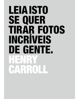 LEIA ISTO SE QUER TIRAR FOTOS INCRÍVEIS DE GENTE
